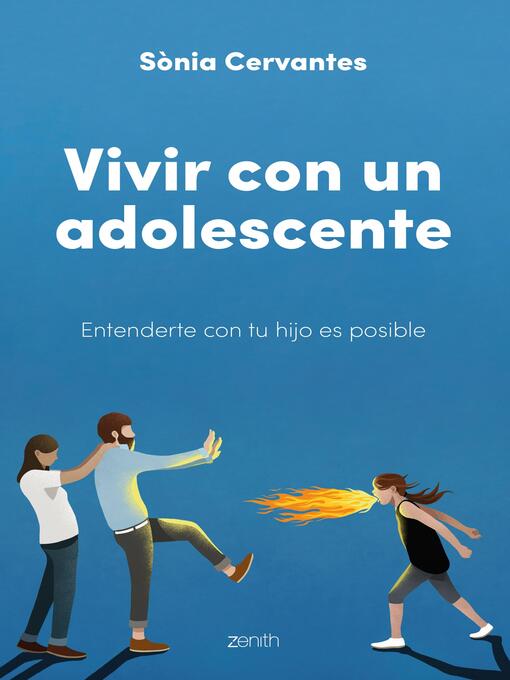 Title details for Vivir con un adolescente by Sònia Cervantes - Available